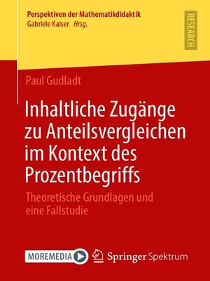 cover image of Inhaltliche Zugänge zu Anteilsvergleichen im Kontext des Prozentbegriffs